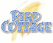 Bird Cottage Bird Cottage