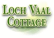 Loch Vaal Cottage Loch Vaal Cottage