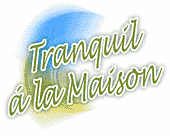 Tranquil a la Maison Tranquil a la Maison