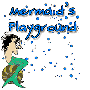 Mermaid's Playground Mermaid's Playground