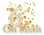 6 on Sixth 6 on Sixth