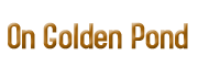 On Golden Pond On Golden Pond