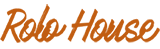 Rolo House Rolo House